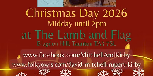Mitchell & Kirby @ The Lamb and Flag (Christmas Day)