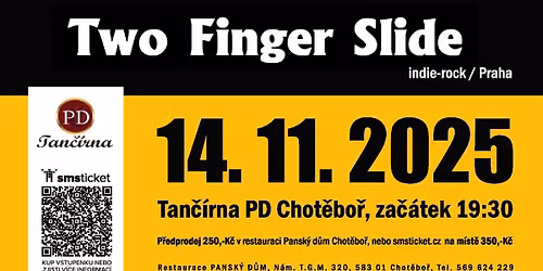 Hot Shots&Two Finger Slide v Tan\u010d\u00edrn\u011b Pansk\u00e9ho domu Chot\u011bbo\u0159