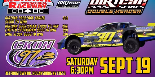DIRTcar Double Header night 2 presented by CKON RADIO 97.3FM