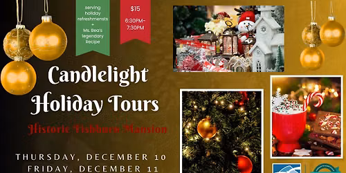 Candlelight Christmas Tours: The Fishburn Mansion 2026