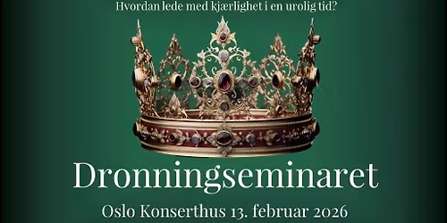 Dronningseminaret 2026- Tro og tillit