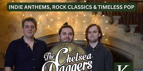 THE CHELSEA DAGGERS Live at Kennedys