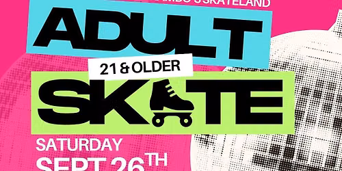 Adult Skate with DJ PrimeTime