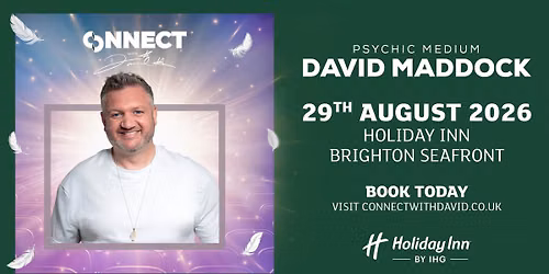 An Evening with Psychic Medium David Maddock -Holiday Inn Brighton Seafront