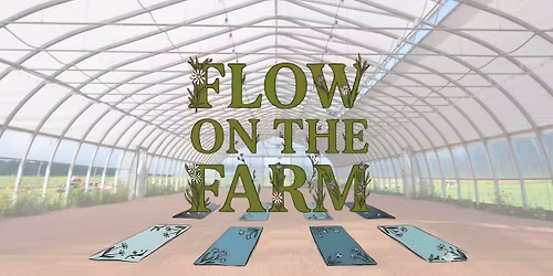 Flow on the Farm! Yoga at Pitney Meadows!