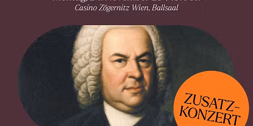 Florian Boesch feat. Concentus Musicus | Casino Z\u00f6gernitz | ZUSATZ-TERMIN