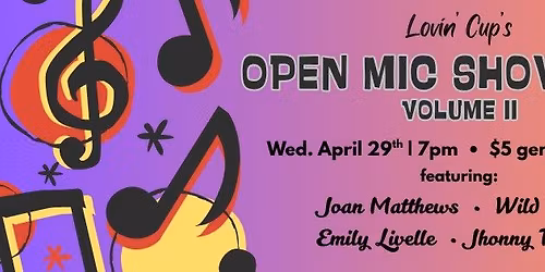 Lovin' Cup's Open Mic Showcase: Volume II