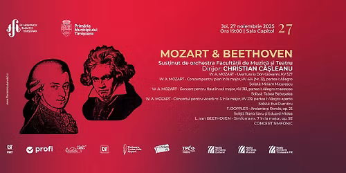 MOZART & BEETHOVEN | Orchestra Facult\u0103\u021bii de Muzic\u0103 \u0219i Teatru Timi\u0219oara | Dirijor: Cristian C\u00e2\u0219leanu