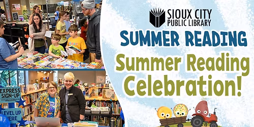 Summer Reading Celebration: Plant a Seed, READ!