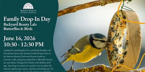 Family Drop-In Day: Backyard Beauty Lab: Butterflies & Birds