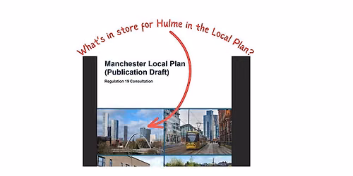The future of Hulme - community meeting (+ FREE FOOD) to gather feedback