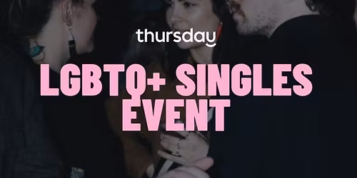 Thursday | The Raging Bull LGBTQ+ SINGLES SOCIAL | Edinburgh