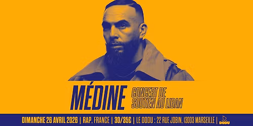 M\u00c9DINE [Rap | France] Concert de soutien au Liban \u2022 Le Dodu, Marseille