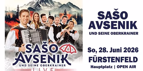 SA\u0160O AVSENIK und seine Oberkrainer \u2013 Open Air in F\u00fcrstenfeld