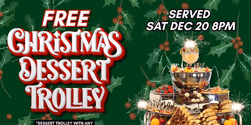 \ud83c\udf84 FREE CHRISTMAS DESSERT TROLLEY \ud83c\udf84