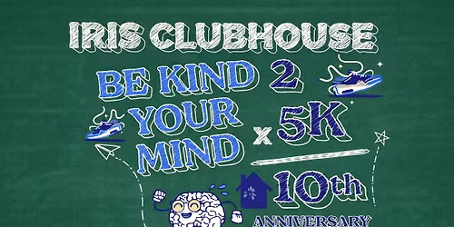 Be Kind 2 Your Mind 2026 10th Anniversary