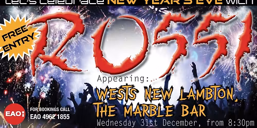NEW YEAR'S EVE - Wests New Lambton, Marble Bar