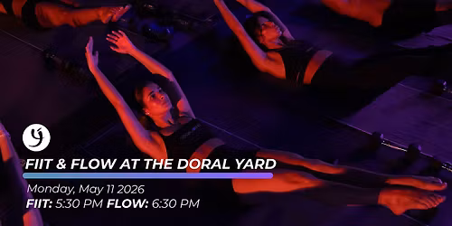 FIIT and FLOW at The Doral Yard