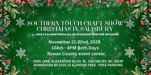 1st Annual Southern Touch Craft Show Christmas In Salisbury