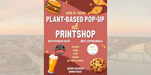 April Meetup: Plant-based pop-up at Printshop Beer