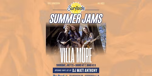 Surfside Summer Jams: Villa Mure