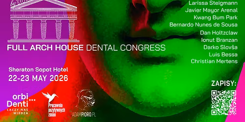 FULL ARCH HOUSE Dental Congress