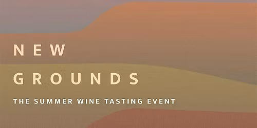 New Grounds - Wine Tasting