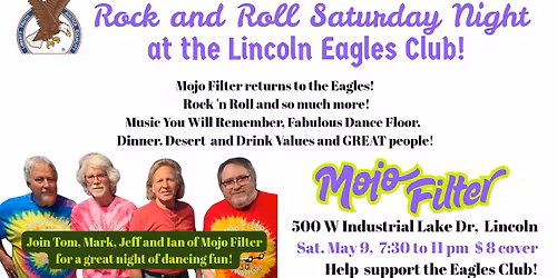 Mojo Filter at the Lincoln Eagles Club!