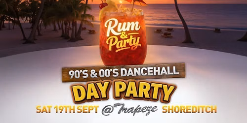 90's & 00's Dancehall Day Party
