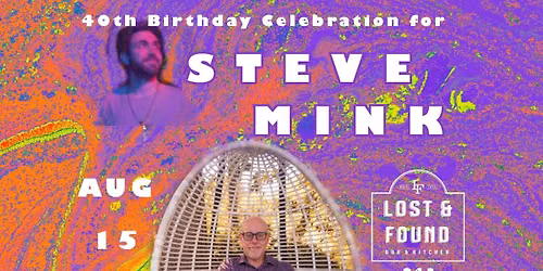 Steve Mink\u2019s 40th ft. DJ Greenie!