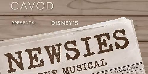 Newsies - The Musical at Covedale Center For The Performing Arts