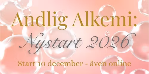 Andlig alkemi: Nystart 2026 \u2013 L\u00e4r dig att f\u00f6rst\u00e5 livets rytm.