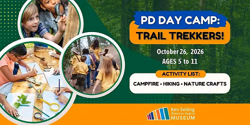PD Day Camp: Trail Trekkers - Ken Seiling Waterloo Region Museum