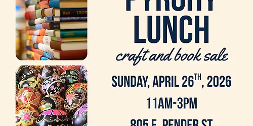 Spring 2026 Pyrohy Lunch & Ukrainian Craft and Book Sale