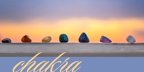 Chakra Workshop Series - The Root