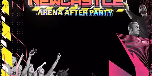 Clubland Newcastle Official Arena After Party