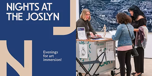 Nights at The Joslyn: Celebrating Artists Who Are Women