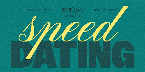 In The Wild: Charlotte Singles Speed Dating