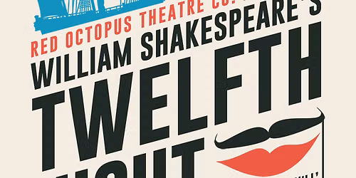 Shakespeare Theatre Company - Twelfth Night at Sidney Harman Hall