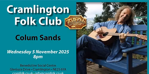 Cramlington Folk Club \u2022 Colum Sands \u2022 \u00a310
