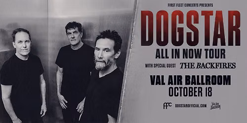 Dogstar with The Backfires at Val Air Ballroom