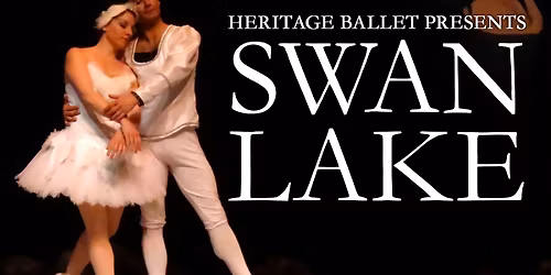 Heritage Ballet: Swan Lake