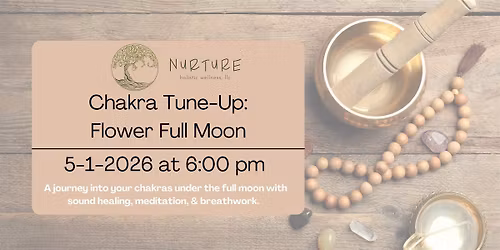 Chakra Tune-Up: Flower Moon