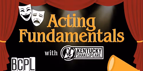 Acting Fundamentals with Kentucky Shakespeare