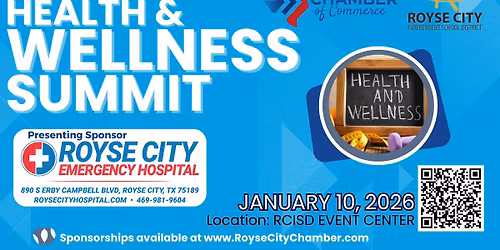 Health & Wellness Summit by the Royse City Chamber & Presented by Royse City Emergency Hospital