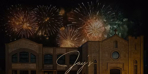 Jay\u2019s New Year\u2019s Eve Celebration 2026