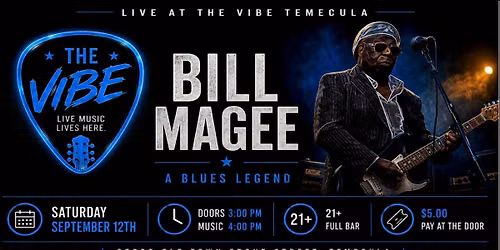 LEGENDARY BILL MAGEE BLUES BAND. LIVE AT THE VIBE