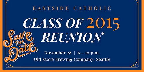 Class of 2015 Reunion
