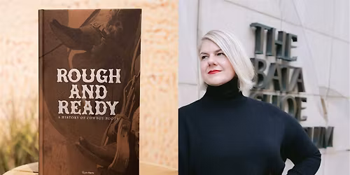 Rough and Ready: A History of Cowboy Boots by Elizabeth Semmelhack