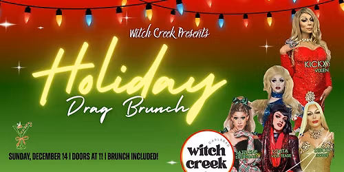 Holiday Drag Brunch at Witch Creek